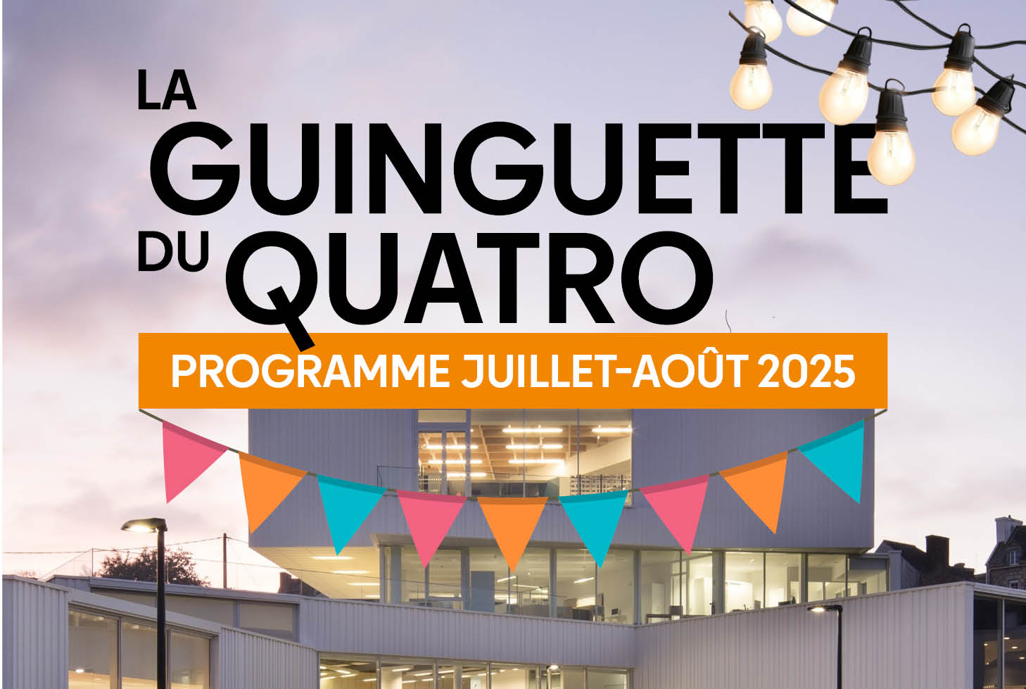 Un été vivant et créatif au Quatro !