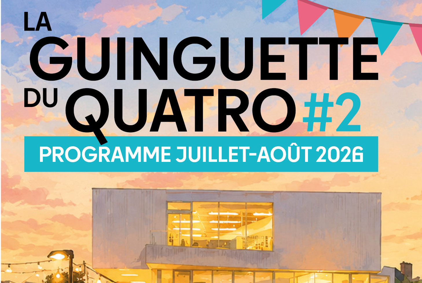 Un été d’animations, de découvertes et de convivialité au Quatro