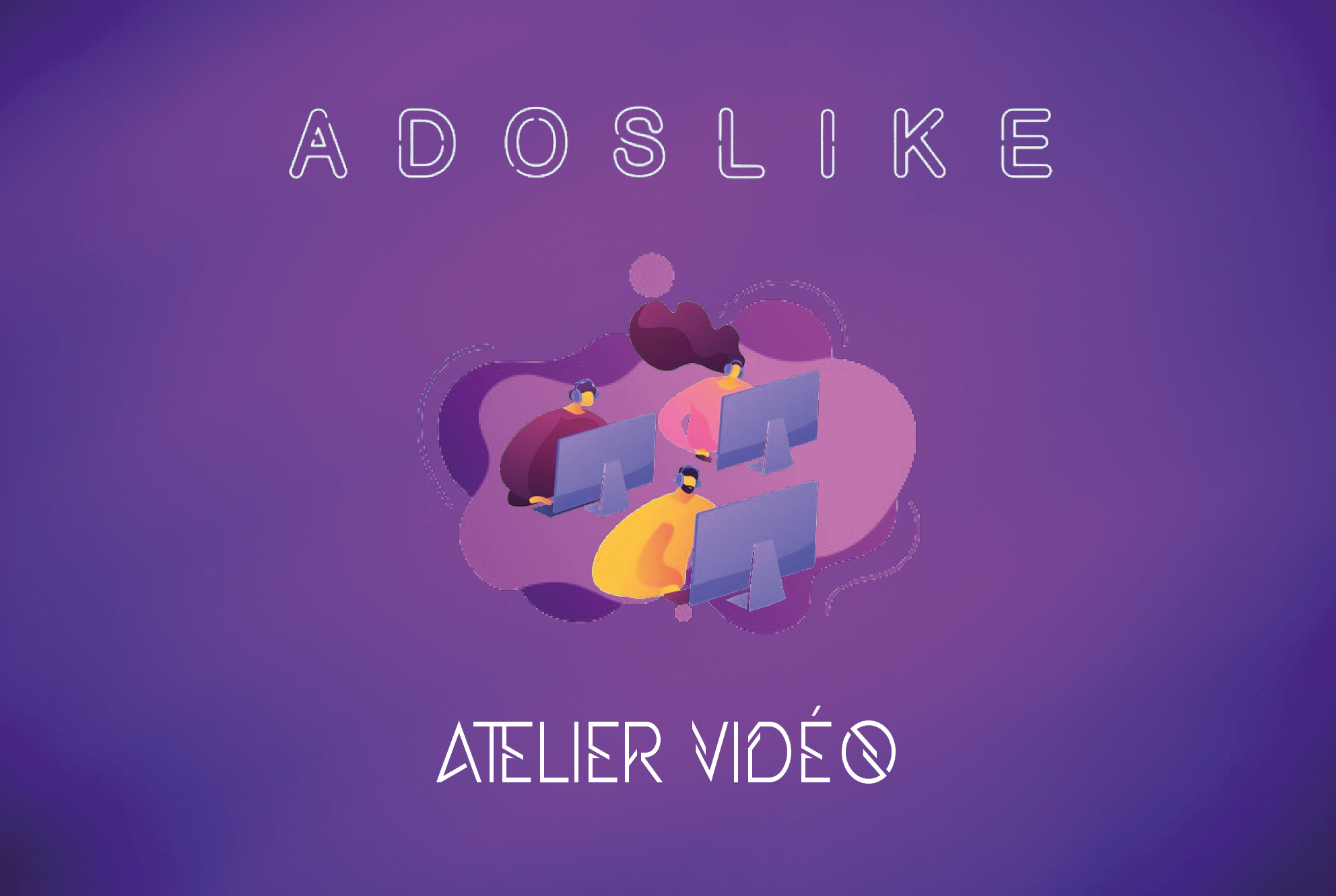 Atelier Vidéo
